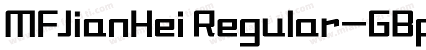 MFJianHei Regular-GBpc-EUC-H字体转换